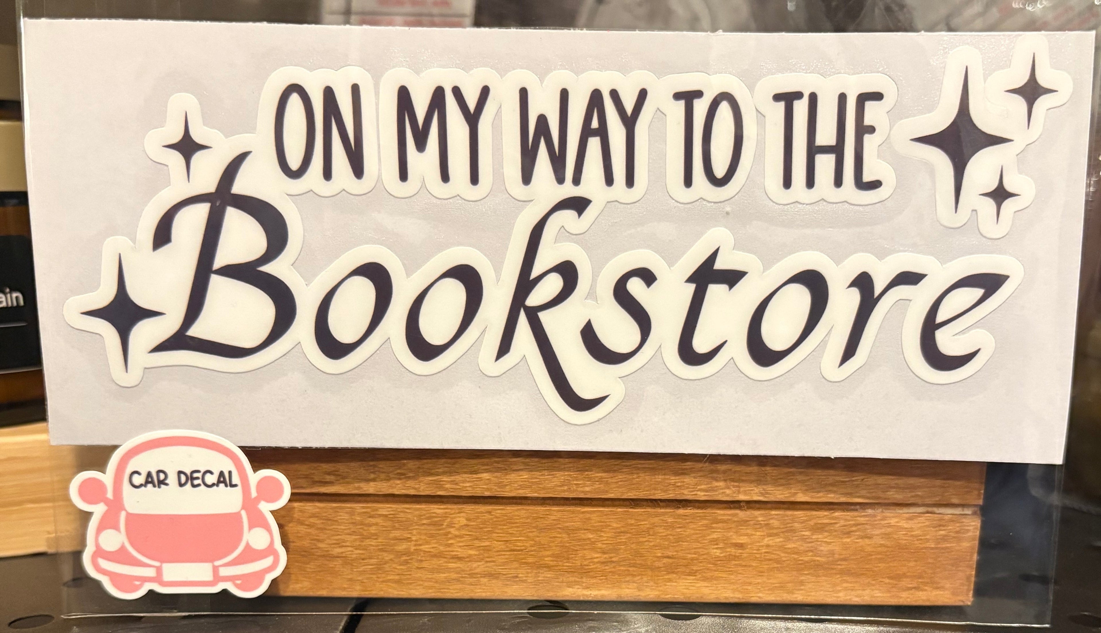 On My Way To The Bookstore - Car Decal